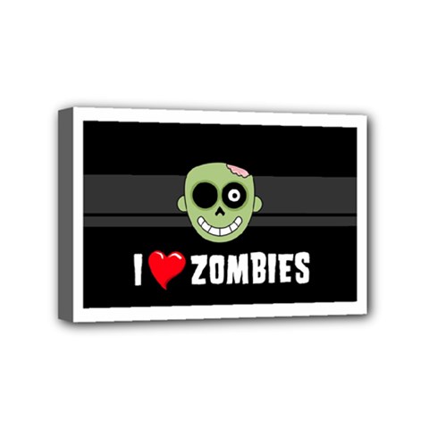 I Love Zombies Mini Canvas 6  X 4  (framed) by darksite