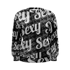 Typographic Collage Pattern Women s Sweatshirt by dflcprintsclothing