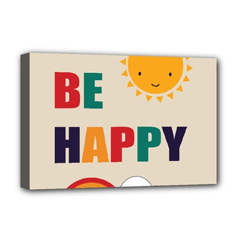 Be Happy Deluxe Canvas 18  X 12  (framed) by Kathrinlegg