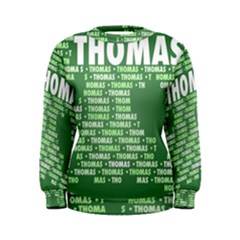 Thomas Women s Sweatshirts