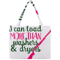 I Can Load More Than Washers And Dryers Tiny Tote Bags by CraftyLittleNodes