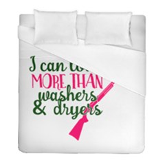 I Can Load More Than Washers And Dryers Duvet Cover Single Side (twin Size) by CraftyLittleNodes