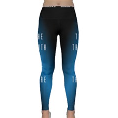 I Want To Believe The Truth Is Out There Yoga Leggings  by TheFandomWard