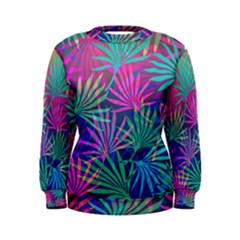 Colored Palm Leaves Background Women s Sweatshirt