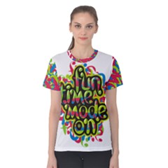 Fun Time Women s Cotton Tee