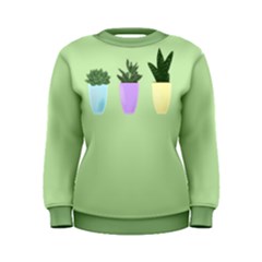 Succulents Women s Sweatshirt by itsybitsypeakspider