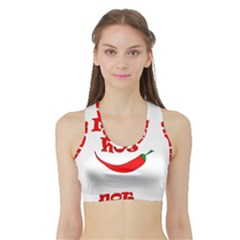 I Am Hot  Sports Bra With Border by Valentinaart