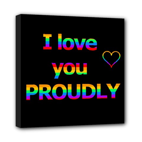 I Love You Proudly Mini Canvas 8  X 8  by Valentinaart