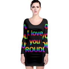 I Love You Proudly Long Sleeve Bodycon Dress by Valentinaart