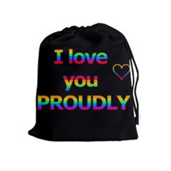 I Love You Proudly Drawstring Pouches (extra Large) by Valentinaart