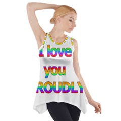 I Love You Proudly 2 Side Drop Tank Tunic