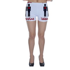 Be Mine Valentine Skinny Shorts by Valentinaart