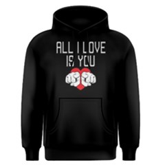 All I Love Is You - Men s Pullover Hoodie