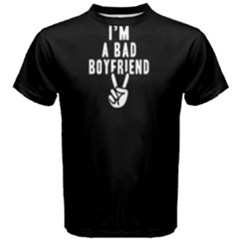 I m A Bad Boyfriend - Men s Cotton Tee by FunnySaying