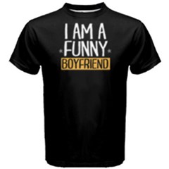 I Am A Funny Boyfriend - Men s Cotton Tee