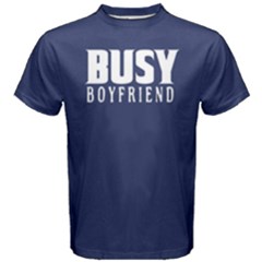 Busy Boyfriend - Men s Cotton Tee