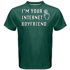 I m Your Internet Boyfriend - Men s Cotton Tee by FunnySaying