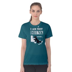 Green I Am Not Drunk Maybe  Women s Cotton Tee