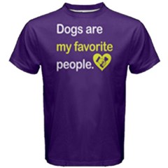 Dogs Are My Favorite People - Men s Cotton Tee by FunnySaying