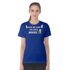 Blue Win Or Lose We Still Booze Women s Cotton Tee