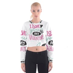 I Love You My Valentine (white) Our Two Hearts Pattern (white) Women s Cropped Sweatshirt by FashionFling