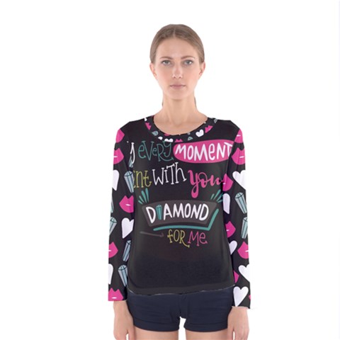 My Every Moment Spent With You Is Diamond To Me / Diamonds Hearts Lips Pattern (black) Women s Long Sleeve Tee by FashionFling
