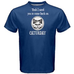 Blue Come Back On Caturday  Men s Cotton Tee