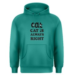 Green Cat Cat Is Always Right  Men s Pullover Hoodie by FunnySaying