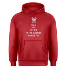 Red Keep Calm And Let The Office Managerhandle This Men s Pullover Hoodie by FunnySaying