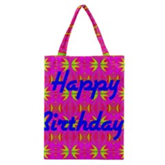 Happy Birthday! Classic Tote Bag by Amaryn4rt