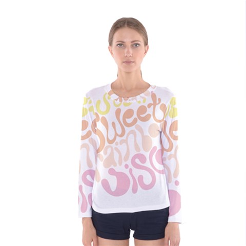 Sugar Sweet Rainbow Women s Long Sleeve Tee by Alisyart