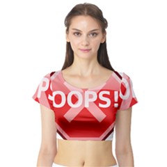 Oops Stop Sign Icon Short Sleeve Crop Top (tight Fit) by Alisyart