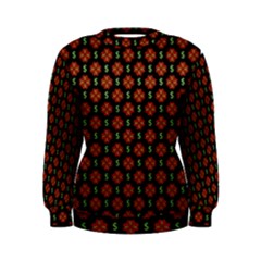 Dollar Sign Graphic Pattern Women s Sweatshirt by dflcprintsclothing