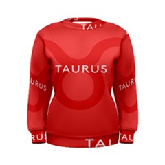 Zodizc Taurus Red Women s Sweatshirt