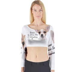 Chihuahua Long Sleeve Crop Top by Valentinaart