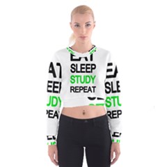 Eat Sleep Study Repeat Cropped Sweatshirt