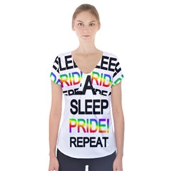 Eat Sleep Pride Repeat Short Sleeve Front Detail Top by Valentinaart