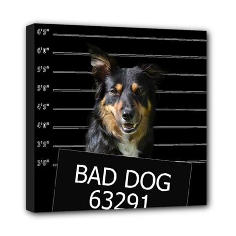 Bad dog Mini Canvas 8  x 8 