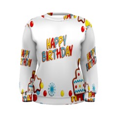 Happy Birthday Women s Sweatshirt