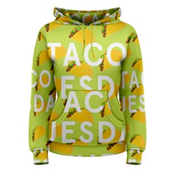 Bread Taco Tuesday Women s Pullover Hoodie