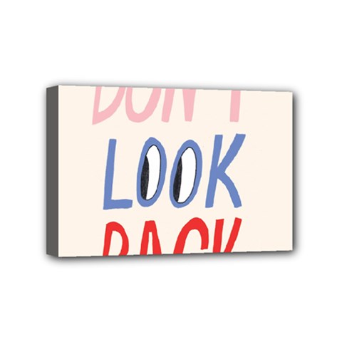 Don t Look Back Big Eye Pink Red Blue Sexy Mini Canvas 6  X 4 