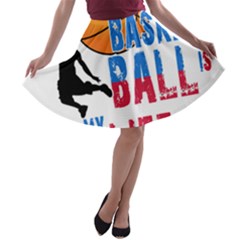 Basketball Is My Life A-line Skater Skirt by Valentinaart