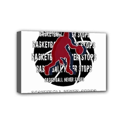 Basketball Never Stops Mini Canvas 6  X 4  by Valentinaart