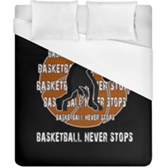 Basketball Never Stops Duvet Cover (california King Size) by Valentinaart