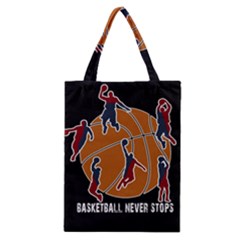 Basketball Never Stops Classic Tote Bag by Valentinaart