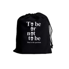 To Be Or Not To Be Drawstring Pouches (large)  by Valentinaart