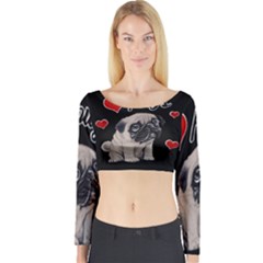 Love pugs Long Sleeve Crop Top