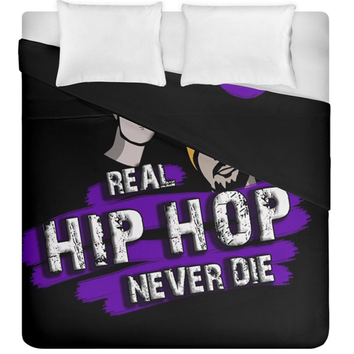 Real Hip Hop never die Duvet Cover Double Side (King Size)