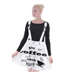 Give Me Coffee And Nobody Gets Hurt Suspender Skater Skirt by Valentinaart