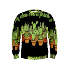 Cactus - Dont Be A Prick Kids  Sweatshirt by Valentinaart